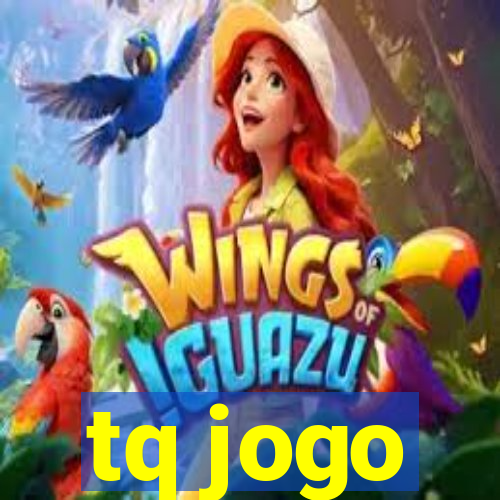 tq jogo